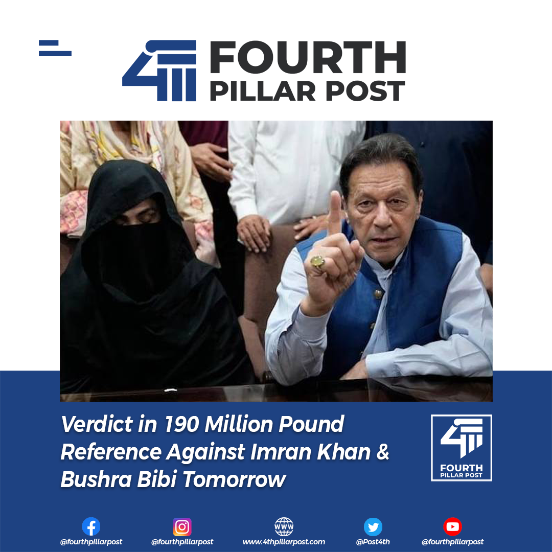 Verdict in 190 Million Pound Reference Against Imran Khan and Bushra Bibi to be Announced Tomorrow